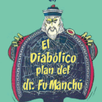 Diabólico plan del Dr. Fu ManChú