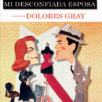 Mi desconfiada Esposa