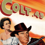 Colt 45 [DVD]