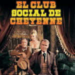 El club social de Cheyenne [DVD]