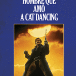 El hombre que amó a Cat Dancing [DVD]
