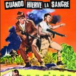 Cuando Hierve la Sangre [DVD]