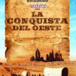 La conquista del Oeste [3 DVD]