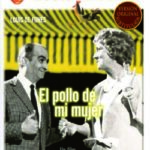 El pollo de mi mujer
