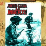 Antes llega la muerte