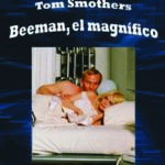Beeman, el magnífico