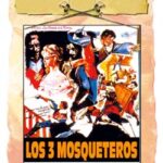 Los tres mosqueteros [DVD]