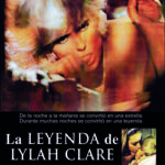 La leyenda de Lylah Clare [DVD]