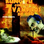 Kung Fu contra los 7 vampiros de oro [DVD]