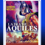 La ira de Aquiles