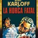 La Horca Fatal [DVD]