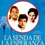 LA SENDA DE LA ESPERANZA