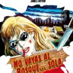 No Vayas al Bosque ... Sola [Blu Ray]