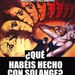 ¿Qué Habéis hecho con Solange? [Blu Ray]