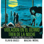 Violación en el Último Tren de la Noche [Blu Ray]