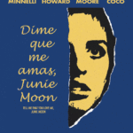 Dime que me amas, Junie Moon [Blu Ray]