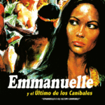 Emmanuelle y los últimos Caníbales [DVD]
