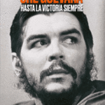 Che Guevara, Hasta la victoria siempre [DVD]