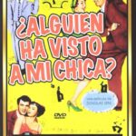 Alguien Ha Visto a mí Chica [DVD]