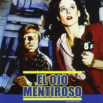 El ojo mentiroso [DVD]