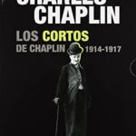 Charles Chaplin - Los Cortos de Chaplin (Volumen 2) (1914-1917) [6 DVD]