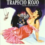 La muchacha del trapecio rojo [DVD]