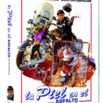 La Piel En El Asfalto [DVD]
