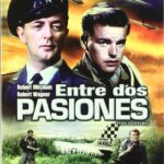 Entre dos pasiones [DVD]