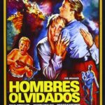 Hombres olvidados [DVD]