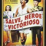 Salve, héroe victorioso [DVD]