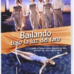 Bailando bajo la luz del faro [DVD]