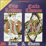 Otis Redding & Carla Thomas – King & Queen