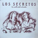 Los Secretos – La Calle Del Olvido