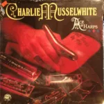 Charlie Musselwhite – Ace Of Harps