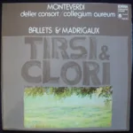 Monteverdi* - Deller Consort / Collegium Aureum – Ballets & Madrigaux