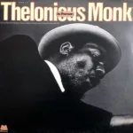 Thelonious Monk – In Person
