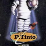El milagro de P. Tinto (Ed. El País)