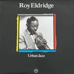 Roy Eldridge – Urban Jazz