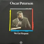 Oscar Peterson – We Get Request