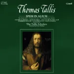 Thomas Tallis - The Tallis Scholars, Peter Phillips – Spem In Alium