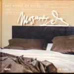 Mozart - Las Bodas de Figaro (I)