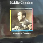 Eddie Condon – Jammin' At Condon's