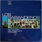 Los Sabandeños – Antología Del Folklore Canario Vol. 3