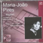 Mozart - Maria-João Pires – Conciertos para piano 21 y 26 "rondó"