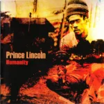 Prince Lincoln – Humanity