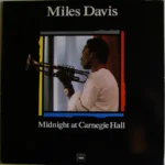 Miles Davis – Midnight At Carnegie Hall