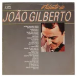 João Gilberto – O Talento De João Gilberto