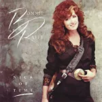 Bonnie Raitt – Nick Of Time