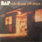 BAP – Vun Drinne Noh Drusse
