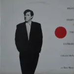 Bryan Ferry / Roxy Music – Bryan Ferry - The Ultimate Collection With Roxy Music